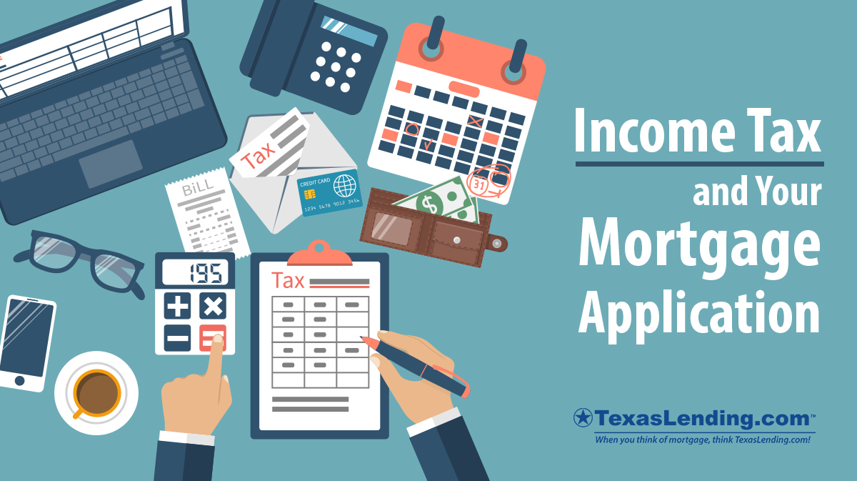 Income Tax and your mortgage application
