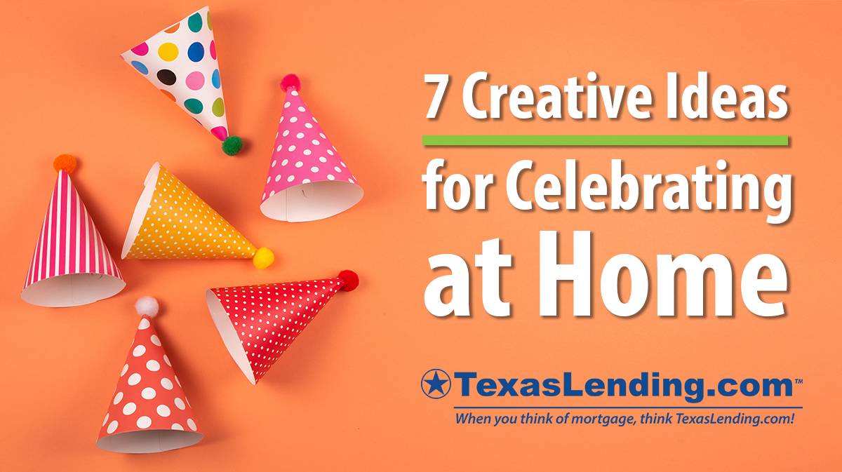 Creative Ideas for Celebrating at Home