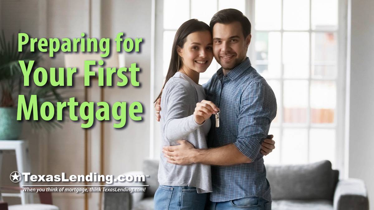 How to Prepare for Your First Mortgage