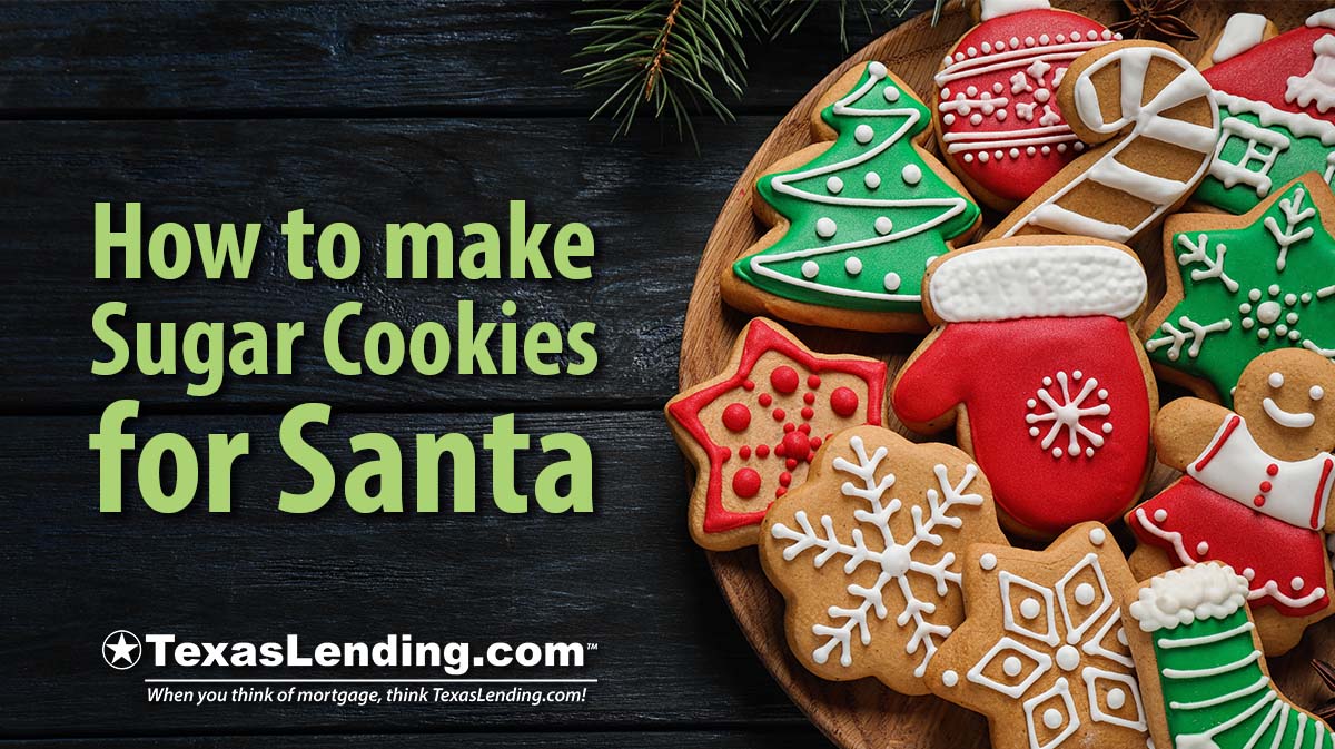 Sugar Cookies for Santa Texas lending
