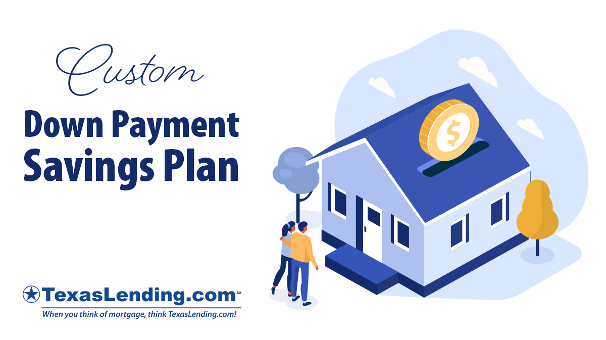 Custom Down Payment Savings Plan