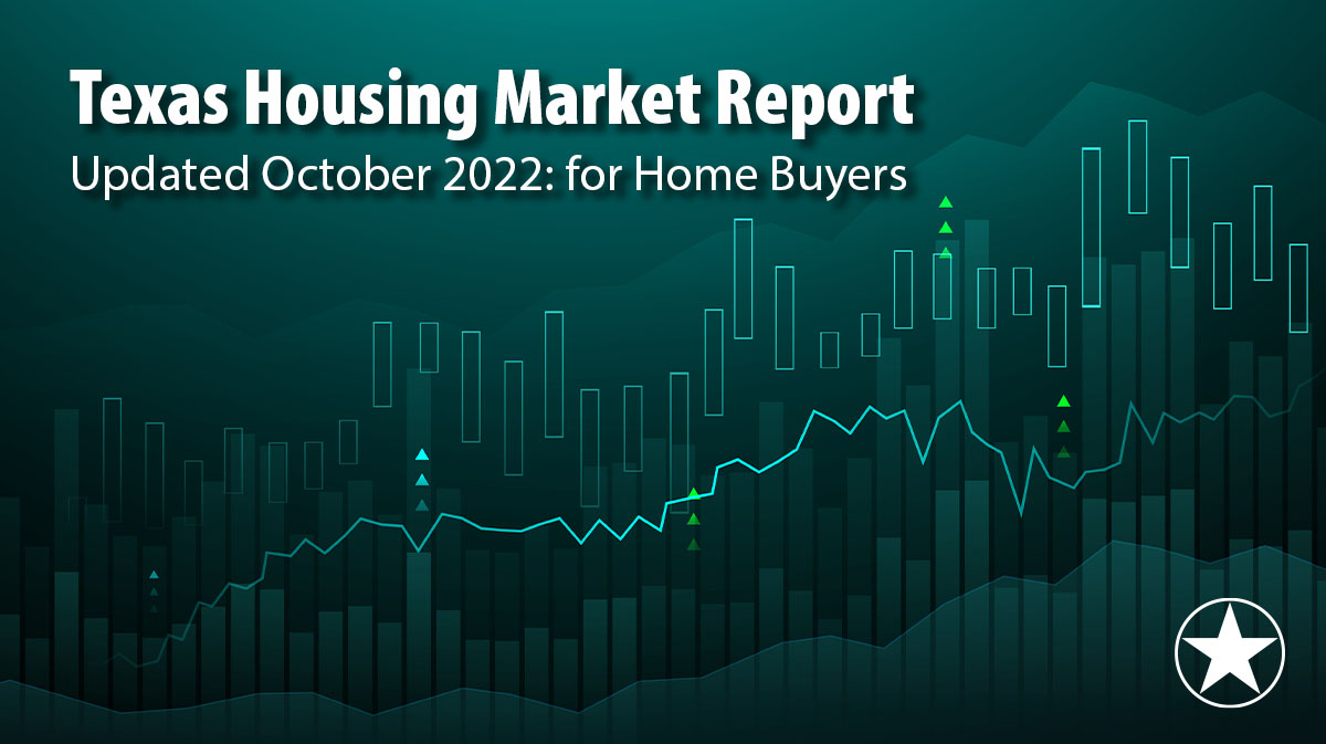 Texas Housing Market Report for Home Buyers